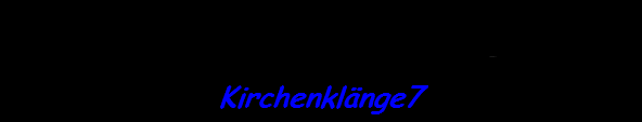 Kirchenklnge7